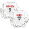 Naughty ish & Nice ish - Christmas Matching - Christmas Sweaters - (Sold Separately)