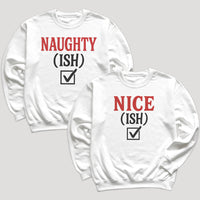 Naughty ish & Nice ish - Christmas Matching - Christmas Sweaters - (Sold Separately)