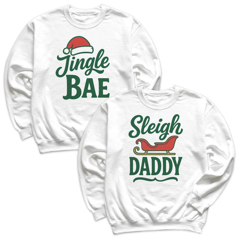Jingle Bae & Sleigh Daddy - Christmas Matching - Christmas Sweaters - (Sold Separately)