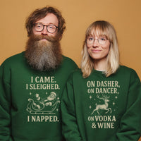 I Came I Sleighed I Napped & On Dasher On Dancer - Christmas Matching - Christmas Sweaters - (Sold Separately)