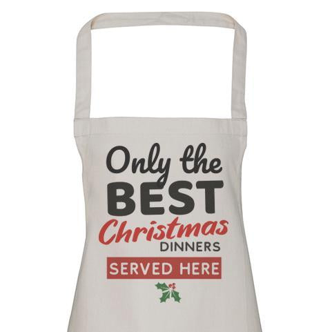 Only The Best Christmas Dinners - Unisex Apron (4784722018353)
