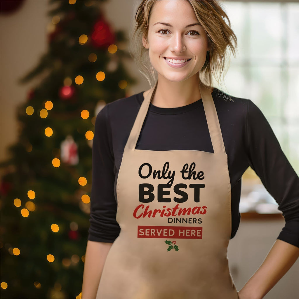 Only The Best Christmas Dinners - Unisex Apron