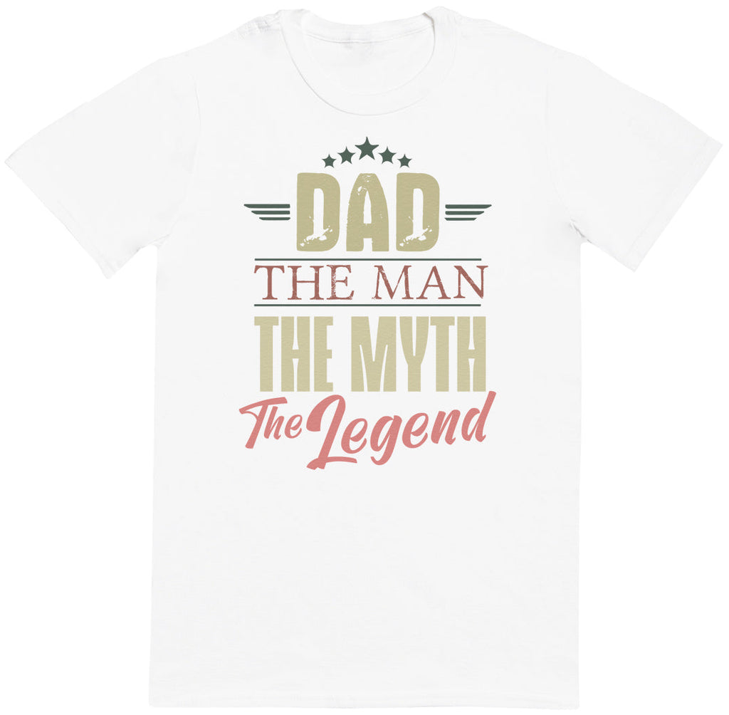 Dad, Man, Myth, Legend - Dads T-Shirt (4609839988785)
