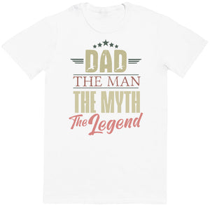 Dad, Man, Myth, Legend - Dads T-Shirt (4609839988785)