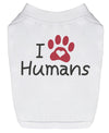 I Love Humans Dog T-Shirt