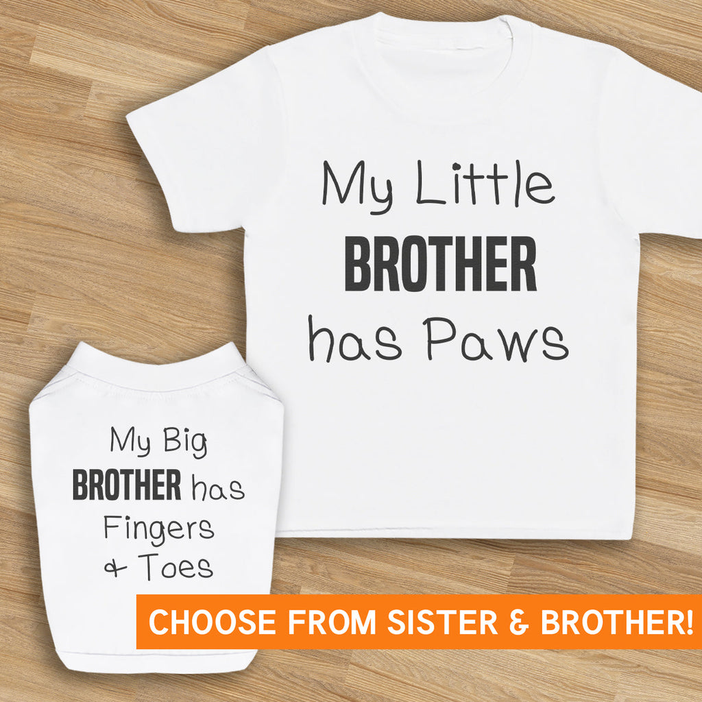 My Little Brother/Sister Has Paws - Matching Kids and Dog T-Shirt Set - (Sold Separately)