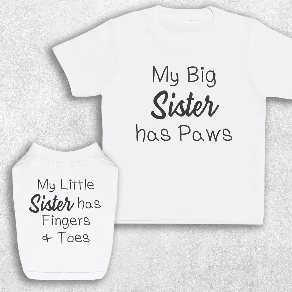 My Big Sister/Brother has Paws - Matching Kids and Dog T-Shirt Set - (Sold Separately)