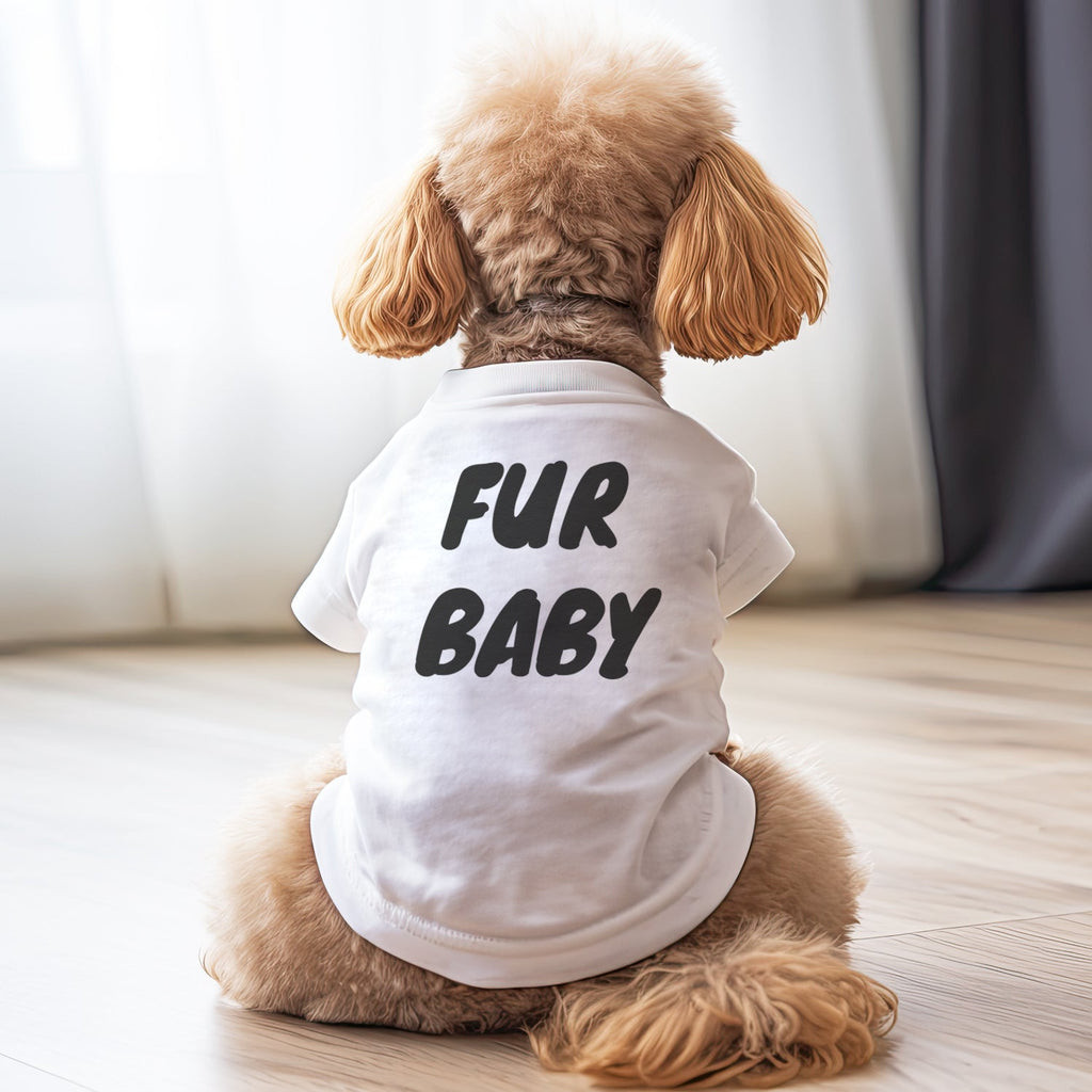 Fur Baby Dog T-Shirt