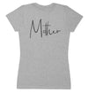 Mother Handwriting- Mums T-Shirt (4500701773873)
