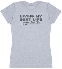 Living My Best Life Grandma Life - Black - Womens T - Shirt (6567728676913)