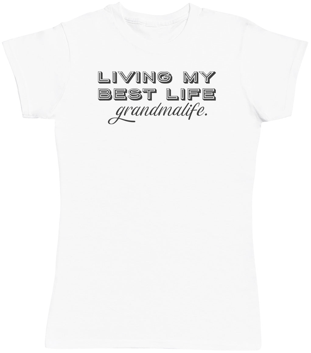 Living My Best Life Grandma Life - Black - Womens T - Shirt (6567728676913)
