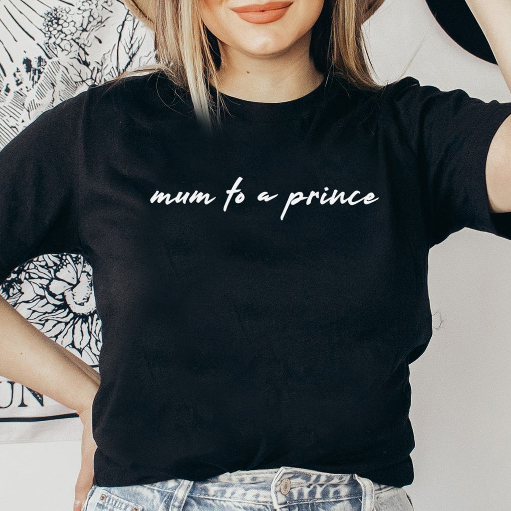 Mum To A Prince - Womens T-shirt - Mum T-Shirt
