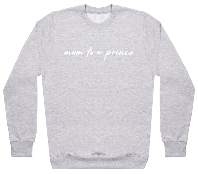 Mum To A Prince - Womens Sweater - Mum Sweater