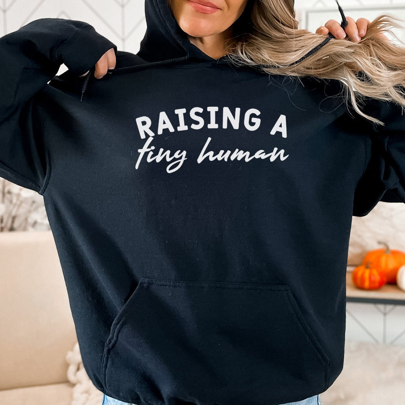Raising A Tiny Human - Womens Hoodie - Mum Hoodie
