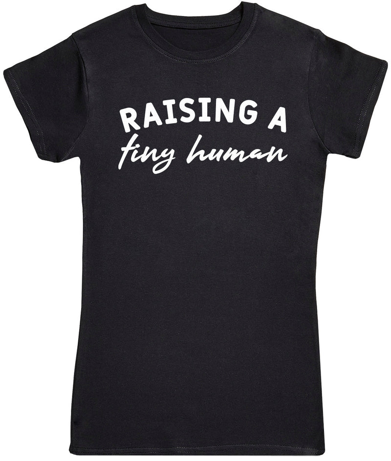 Raising TinyHuman - Womens T - Shirt (6568630091825)