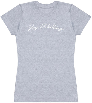 Dog Walking - Womens T - Shirt (6572383174705)