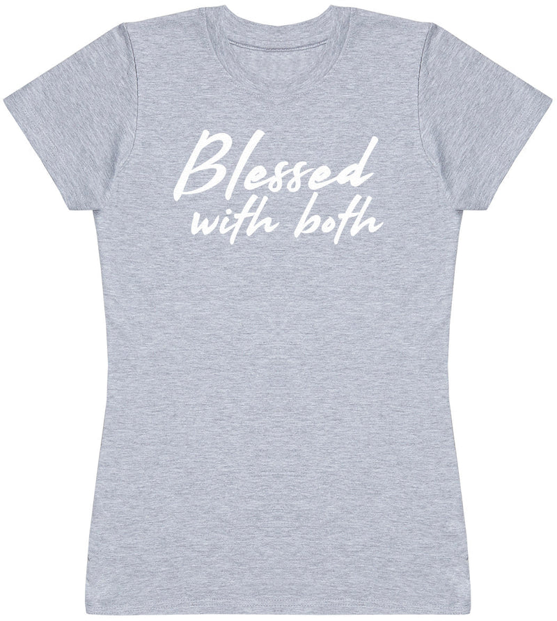 Blessed With Both - Womens T-shirt - Mum T-Shirt