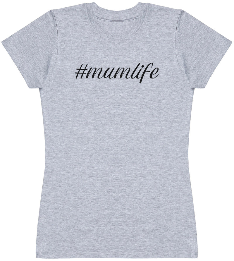 #Mumlife - Womens T-shirt - Mum T-Shirt