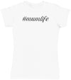 # Mum life - Womens T - Shirt (6568629272625)