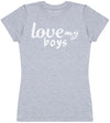 Love My Boys - Womens T - Shirt (6572384026673)