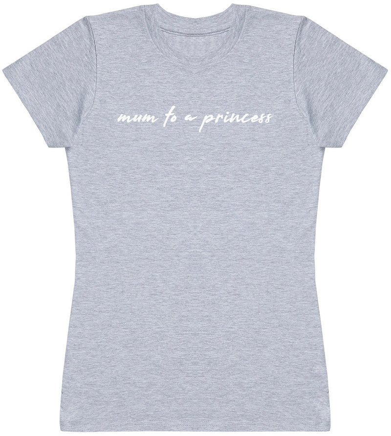 Mum To A Princess - Womens T - Shirt (6568629502001)