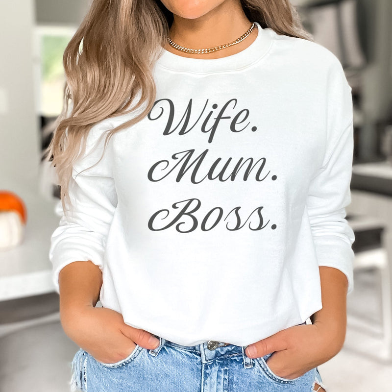 Wife. Mum. Boss. - Womens Sweater - Mum Sweater