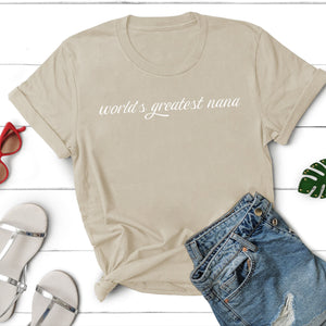 World's Greatest Nana - Womens T-Shirt - Grandma T-Shirt
