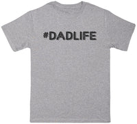 #Dad Life - Mens T - Shirt (6567403388977)