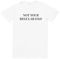 Not Your Regular Dad - Mens T - Shirt (6567403683889)
