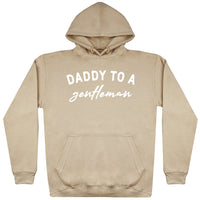 Daddy To A Gentleman - Mens Hoodie - Dads Hoodie