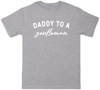 Daddy To Gentleman - Mens T - Shirt (6567403782193)