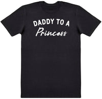 Daddy To Princess - Mens T - Shirt (6567404011569)
