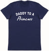 Daddy To Princess - Mens T - Shirt (6567404011569)