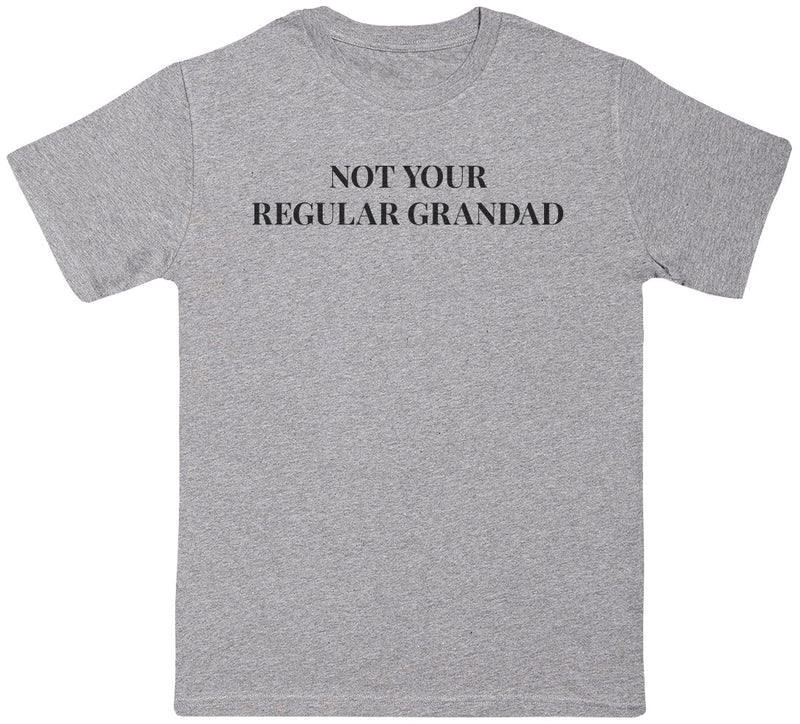 Not Your Regular Grandad - Mens T-Shirt - Grandad T-Shirt