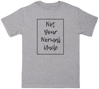 Not Your Normal Uncle - Box - Mens T - Shirt (6569610346545)