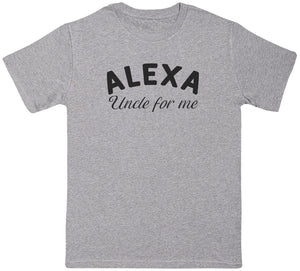 Alexa Uncle For Me - Black - Mens T - Shirt (6574688600113)