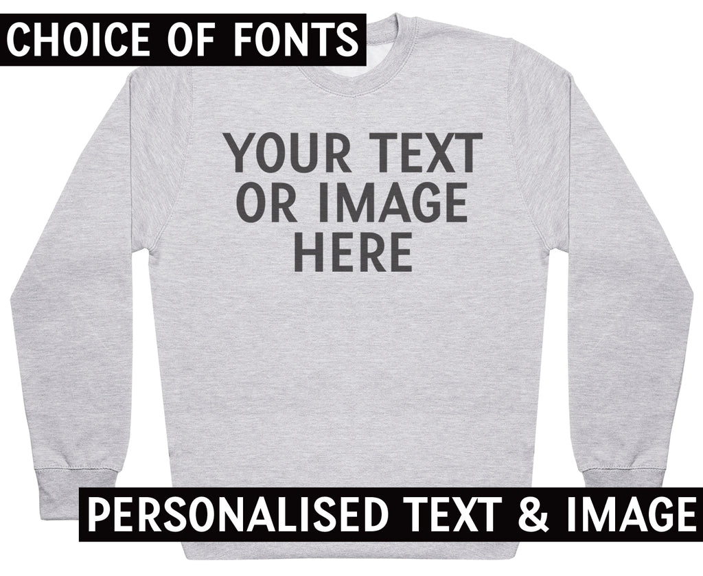 PERSONALISED Your Own Text or Photo - Mens Sweater