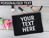 PERSONALISED Your Own Text or Name - Canvas Accessory Make Up & Purse Pouch