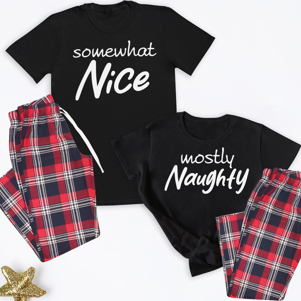 Somewhat Nice, Mostly Naughty - Family Matching Christmas Pyjamas - Top & Tartan PJ Bottoms - (Sold Separately)