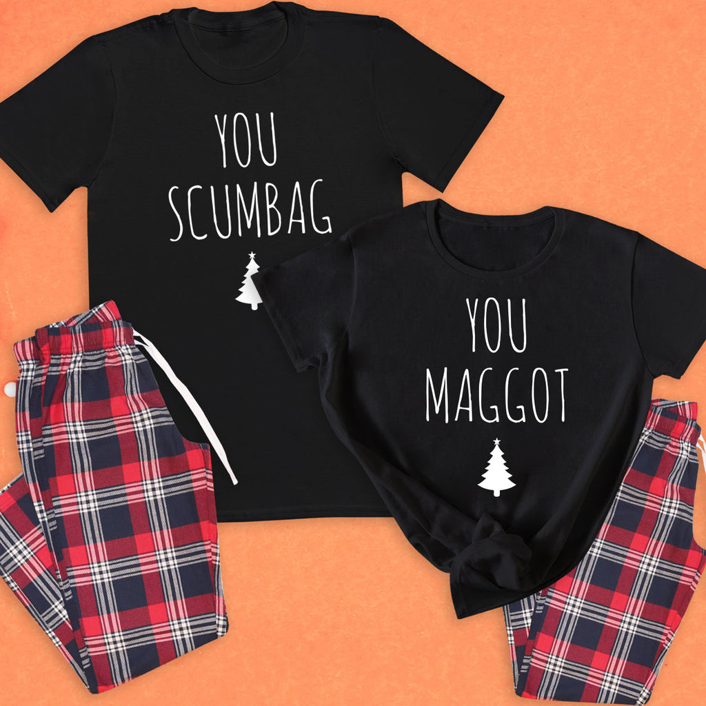 You Scumbag, You Maggot - Family Matching Christmas Pyjamas - Top & Tartan PJ Bottoms - (Sold Separately)