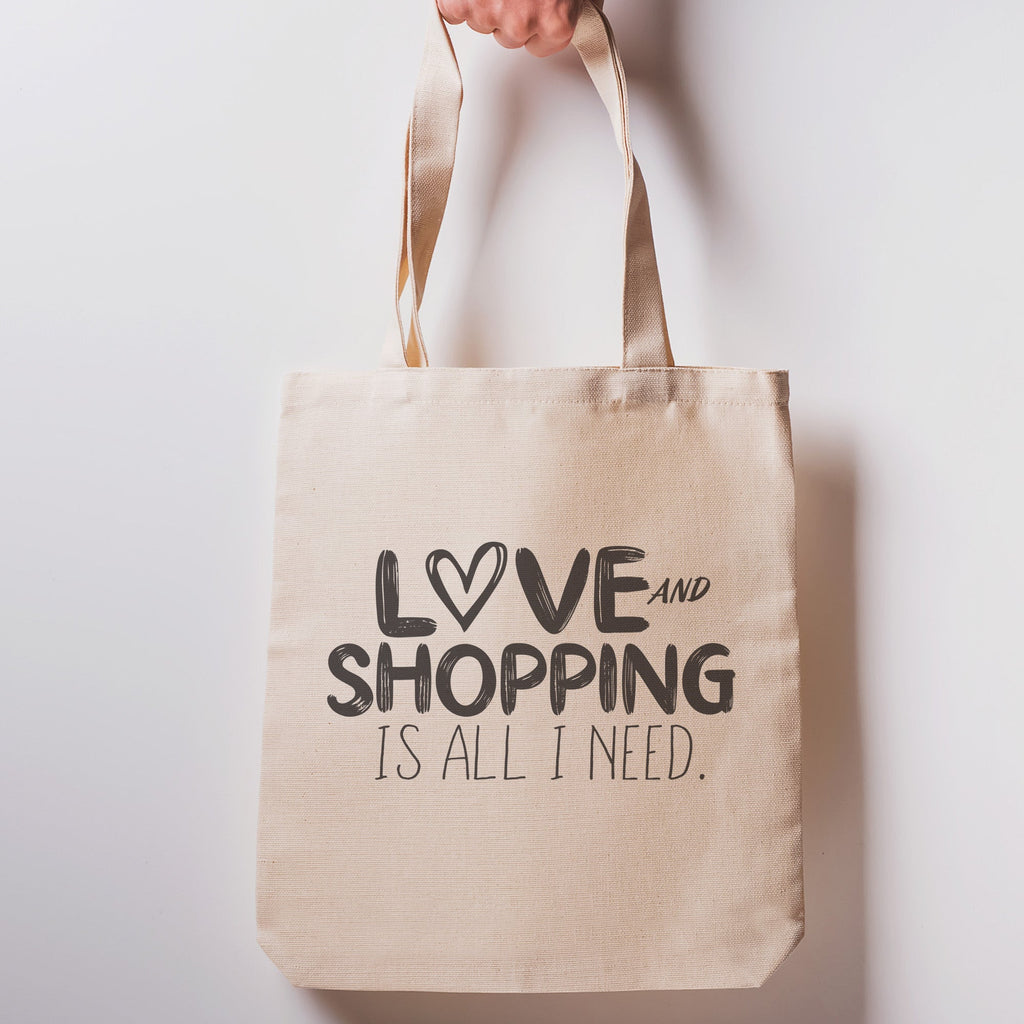 Love And Shopping Is All I Need - Canvas Tote Shopping Bag