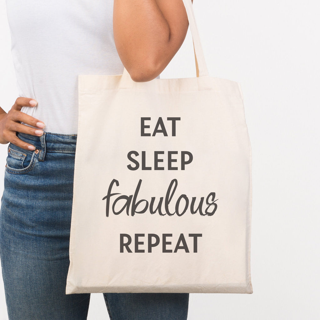 Eat Sleep Fabulous Repeat - Canvas Tote Shopping Bag
