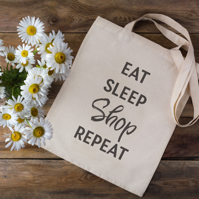 Eat Sleep Shop Repeat - Canvas Tote Shopping Bag
