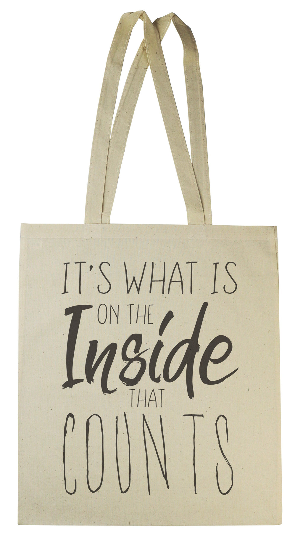 It's What Is In The Inside That Counts - Canvas Tote Shopping Bag (4339412009009)