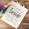 It's What Is In The Inside That Counts - Canvas Tote Shopping Bag