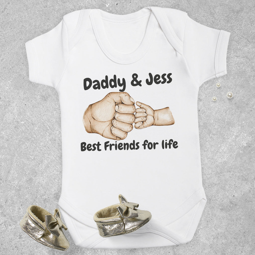 PERSONALISED Daddy & Name - Best Friends For Life - Baby Bodysuit / T-Shirt