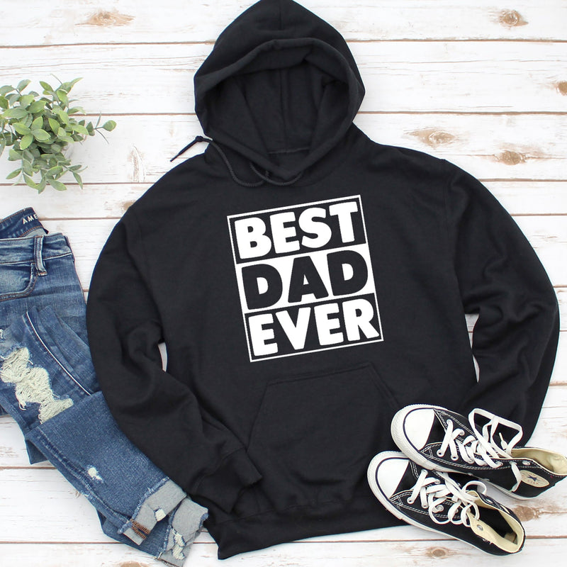 Best Dad Ever - Mens Hoodie - Dads Hoodie