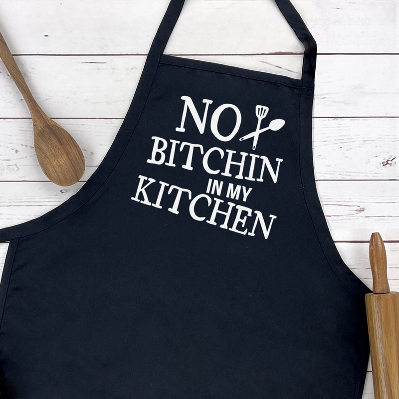 No Bitchin In My Kitchin - Adult Apron