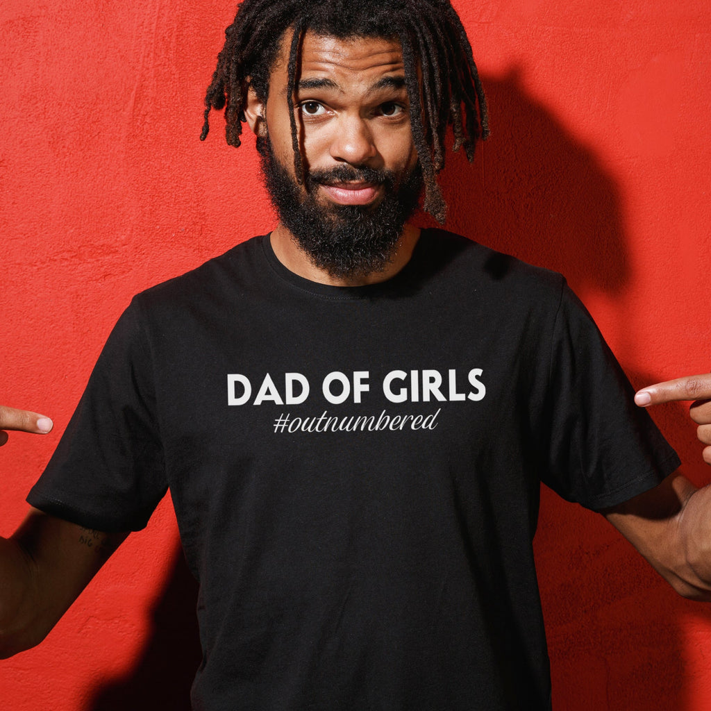 Dad Of Girls #Outnumbered - Mens T-Shirt - Dads T-Shirt