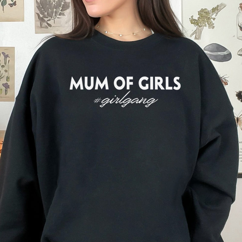 Mum Of Girls #girlgang - Womens Sweater - Mum Sweater